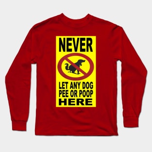 No More Dog Poop Long Sleeve T-Shirt